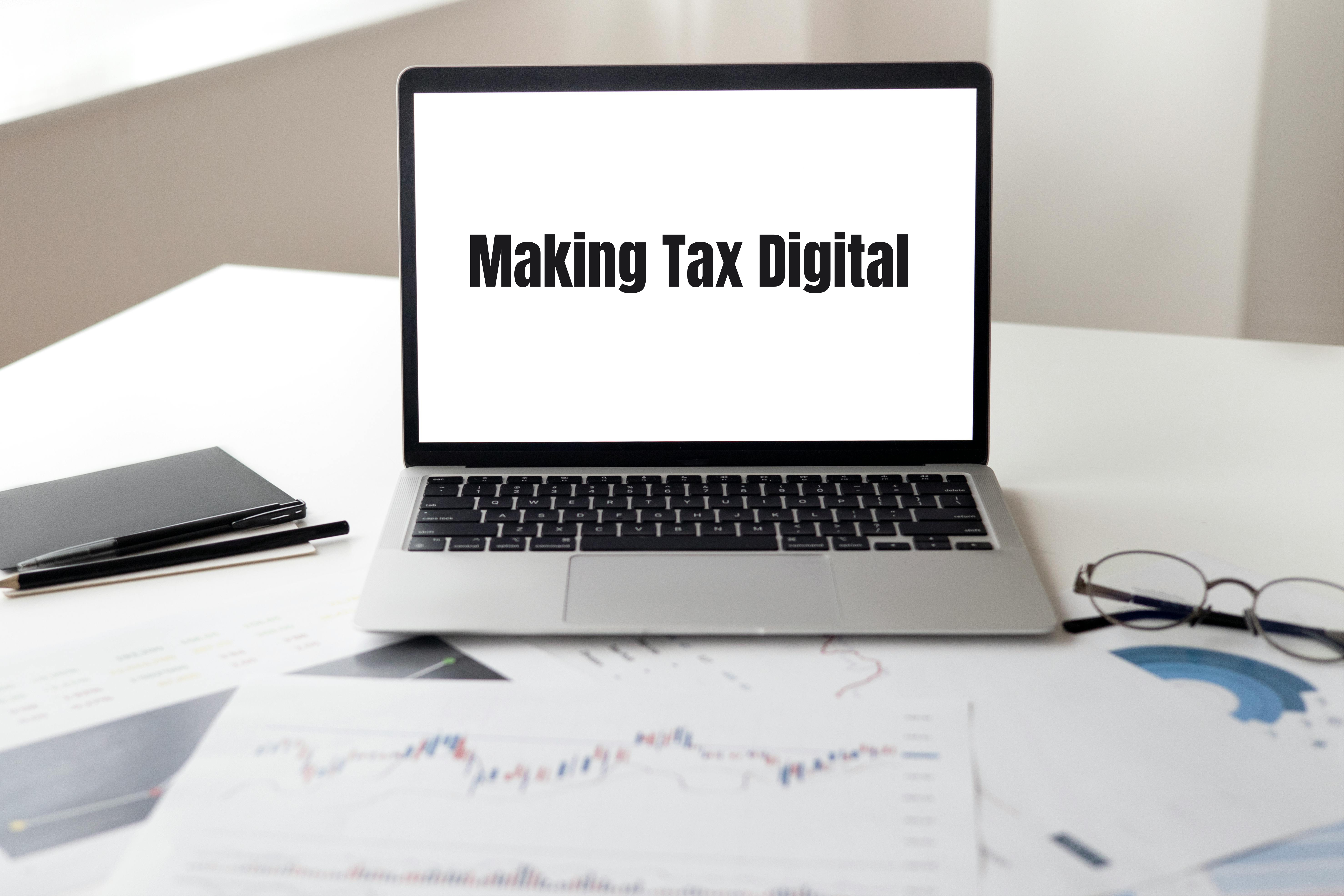 Making Tax Digital - Latest Update - AccounTax Zone Limited